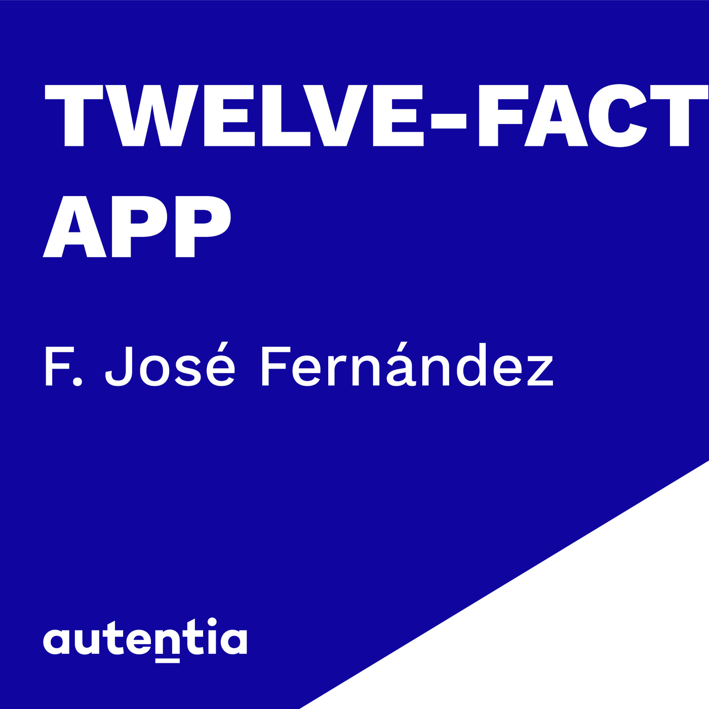 Twelve Factor app - F. José Fernández