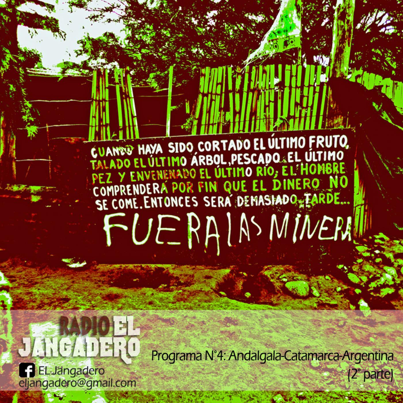 El Jangadero-Programa N° 4: Andalgalá - Catamarca - Argentina episode artwork