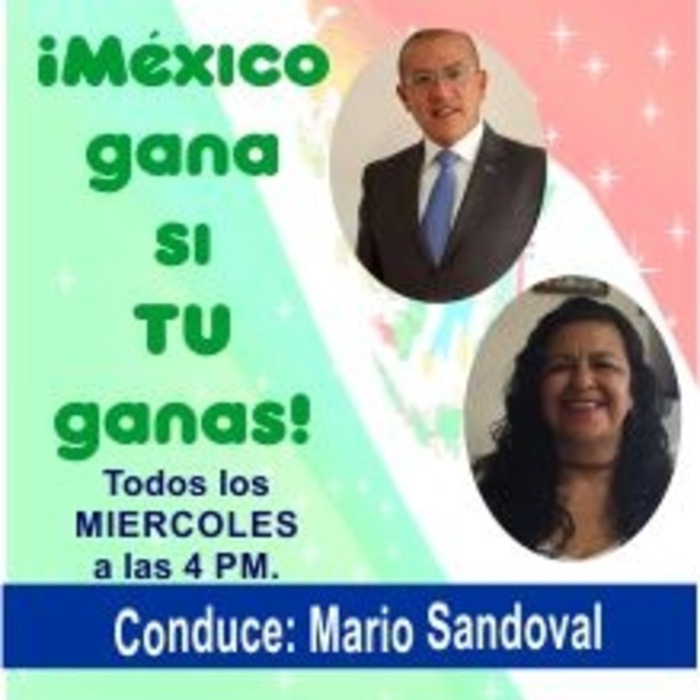 México Gana Si Tu Ganas