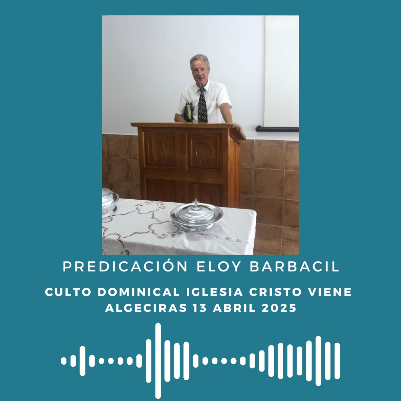 Predicaciones Iglesia Cristo Viene