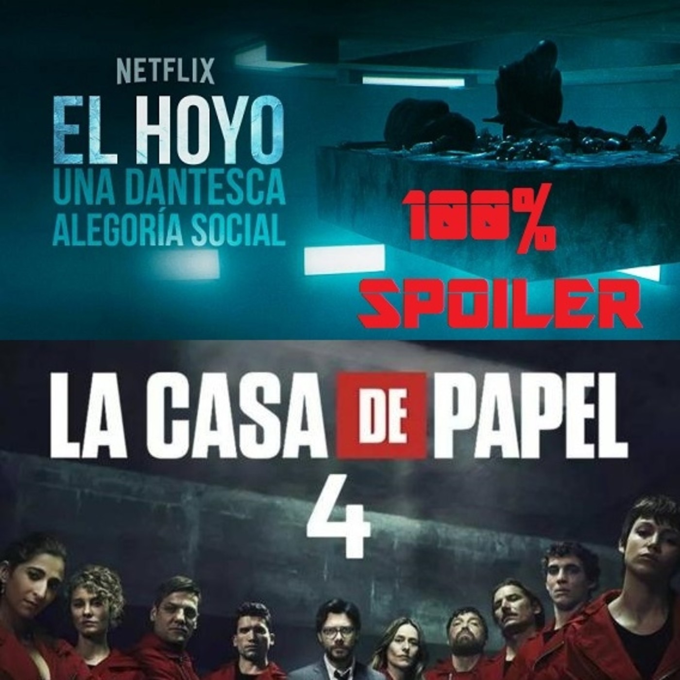 100% Spoiler 4.12. La casa de papel Temporada 4 y El hoyo. episode artwork