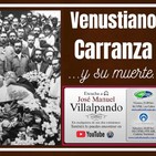 Muerte de Venustiano Carranza.