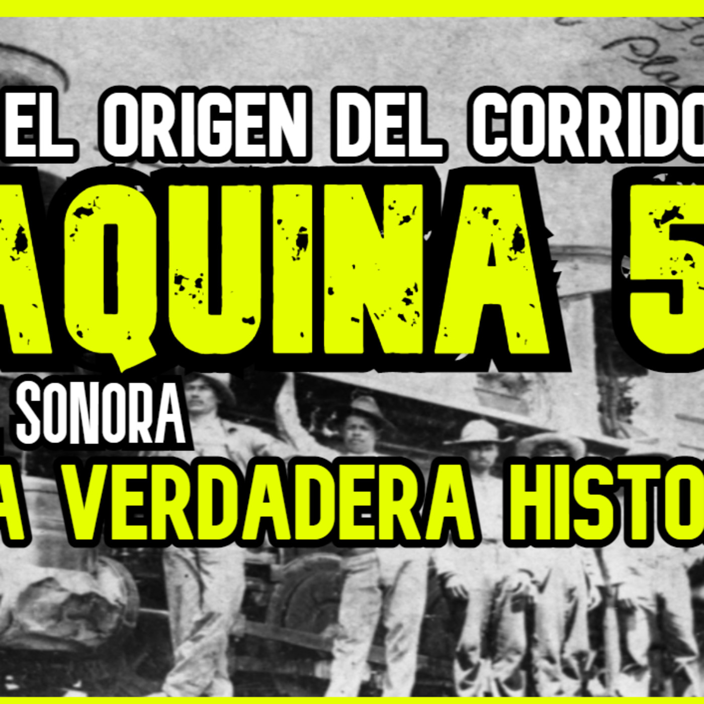 LA HISTORIA DETRÁS DEL CORRIDO