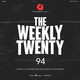 The Weekly Twenty #094