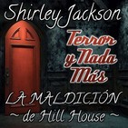 La Maldición de Hill House | Capítulo 20 / 22 | Audiolibro - Audiorelato