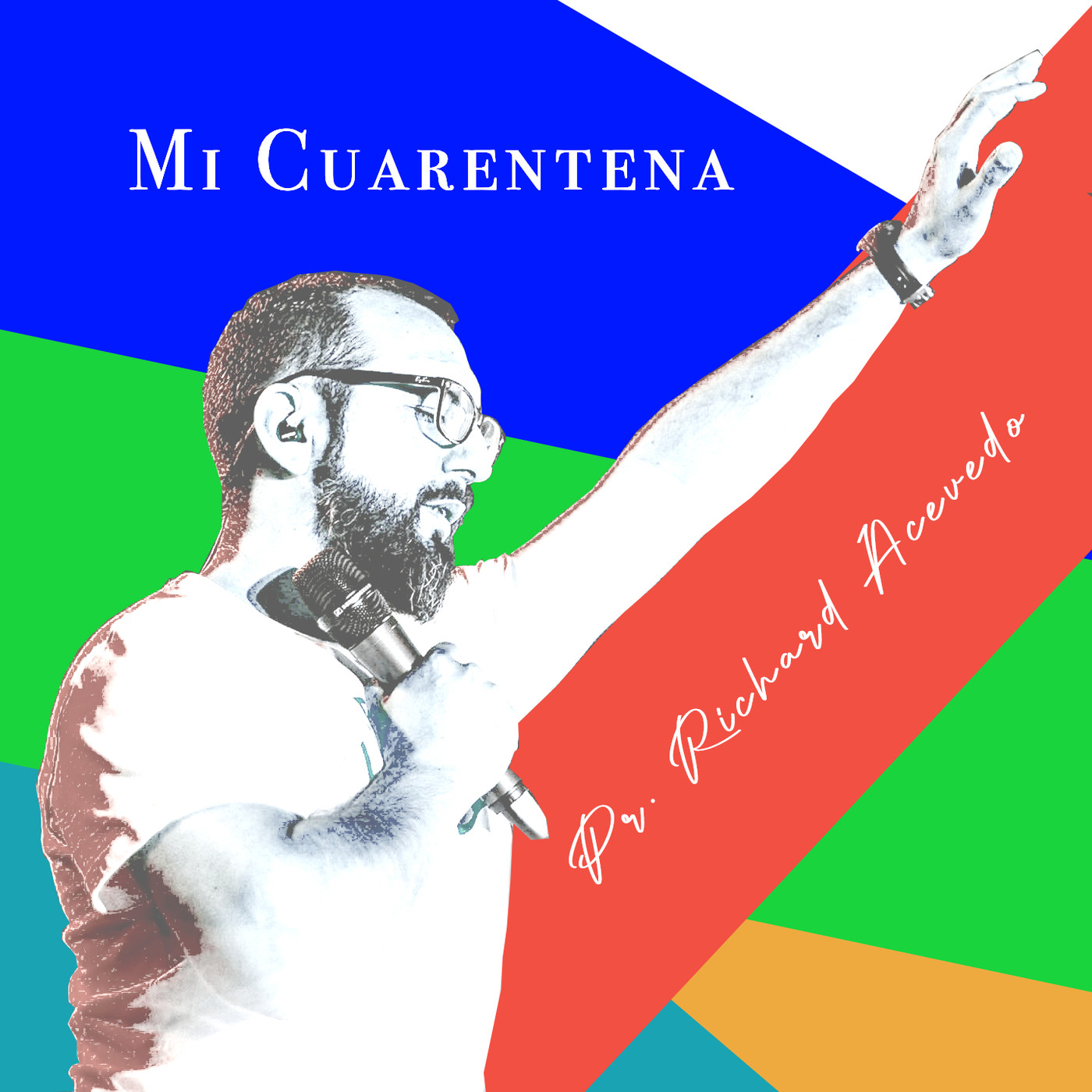 Mi Cuarentena - Richard Acevedo