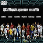 Podcast EQG 2X14 Especial Jugadores de nuestra Vida