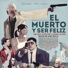 El Muerto y Ser Feliz (2012) #Drama #RoadMovie #Crimen #peliculas #podcast #audesc