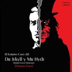 "El Extraño Caso del Dr Jekyll y Mr Hyde (Primera Parte)" de Robert Louis Stevenson