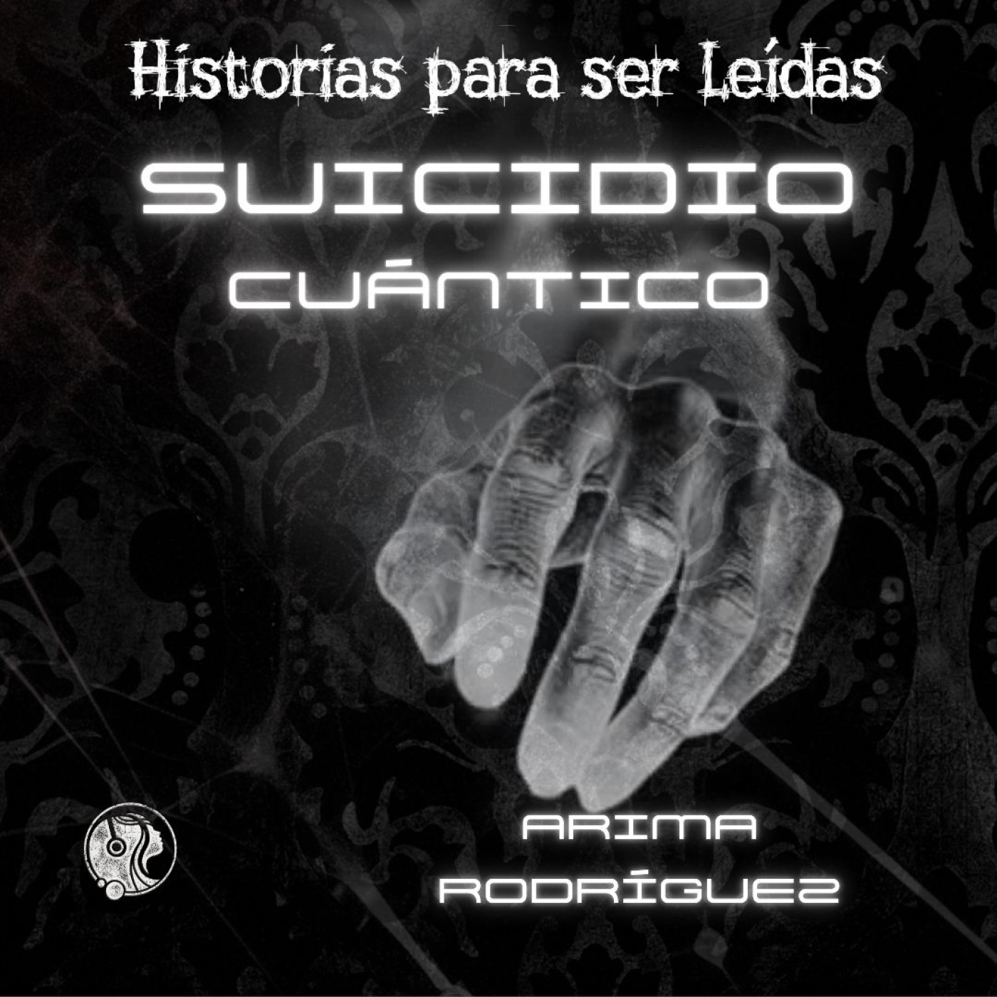 Suicidio Cuántico (2018), Arima Rodríguez