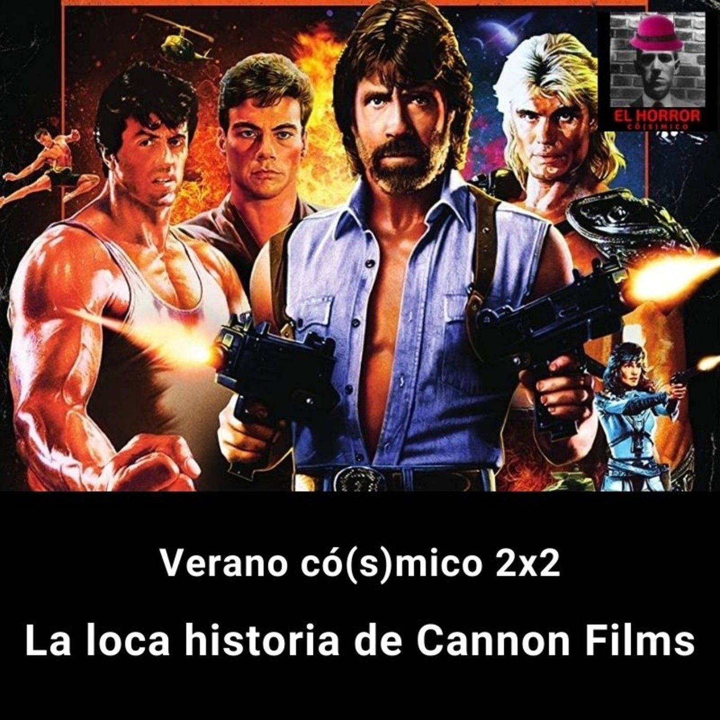 Verano có(s)mico 2x2. La loca historia de Cannon Films - Episodio exclusivo para mecenas episode artwork