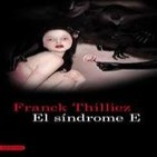 El Síndrome E de Franck Thilliez 8/10 Trilogia 1º