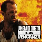 La Jungla de Cristal: La venganza