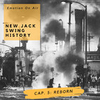 The New Jack Swing history - Capitulo 5: Reborn