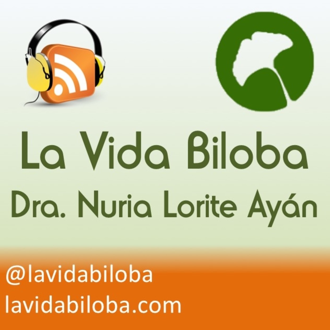La Vida Biloba de la Dra. Nuria Lorite Ayán