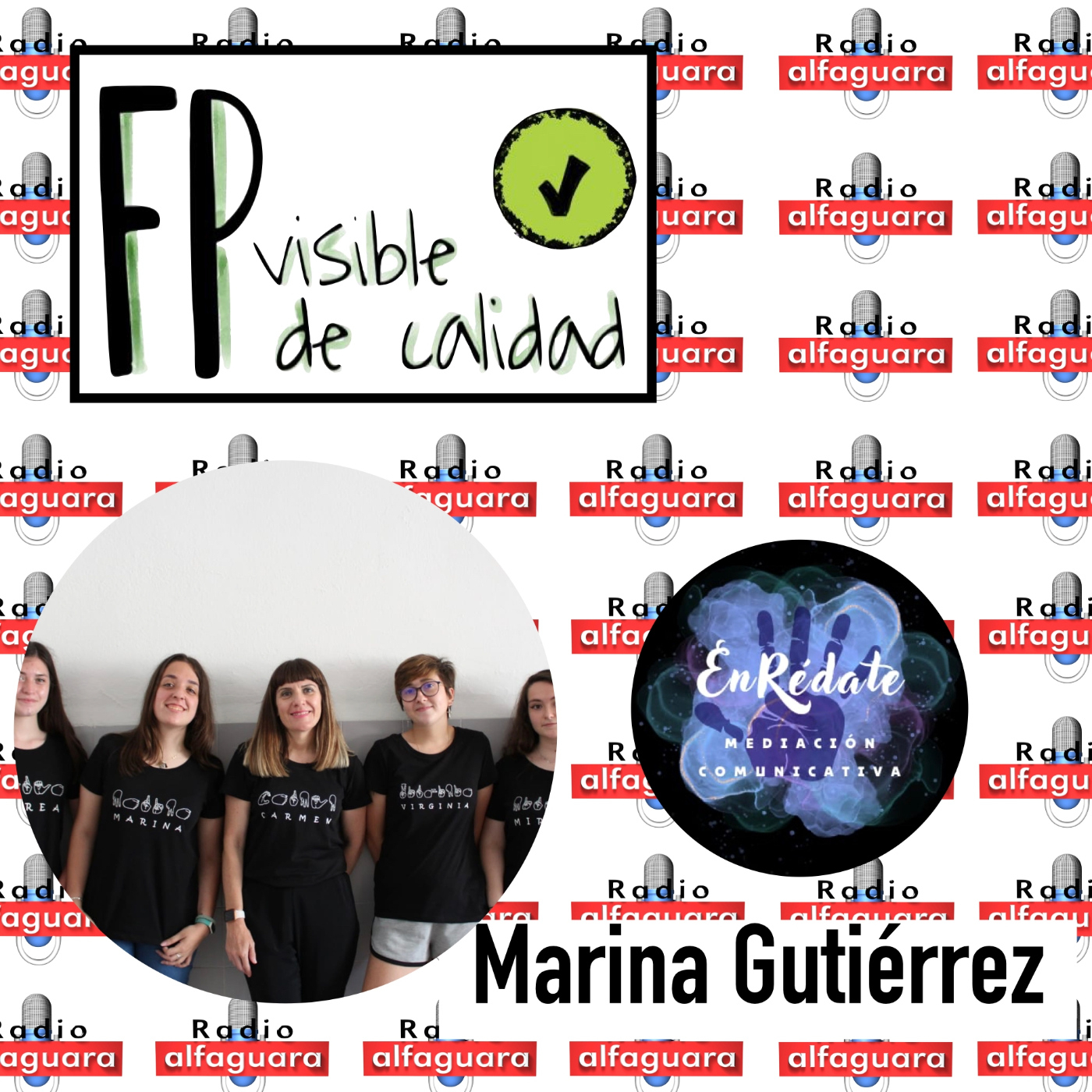 FP Visible, FP de Calidad - 25.01.23 - Marina Gutiérrez (EnRédate) episode artwork
