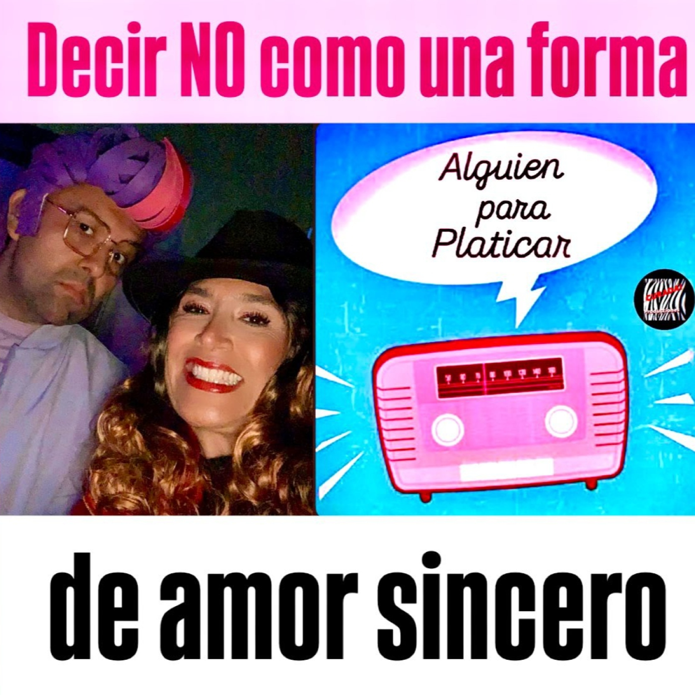 ALGUIEN PARA PLATICAR_El NO como forma de amor sincero episode artwork