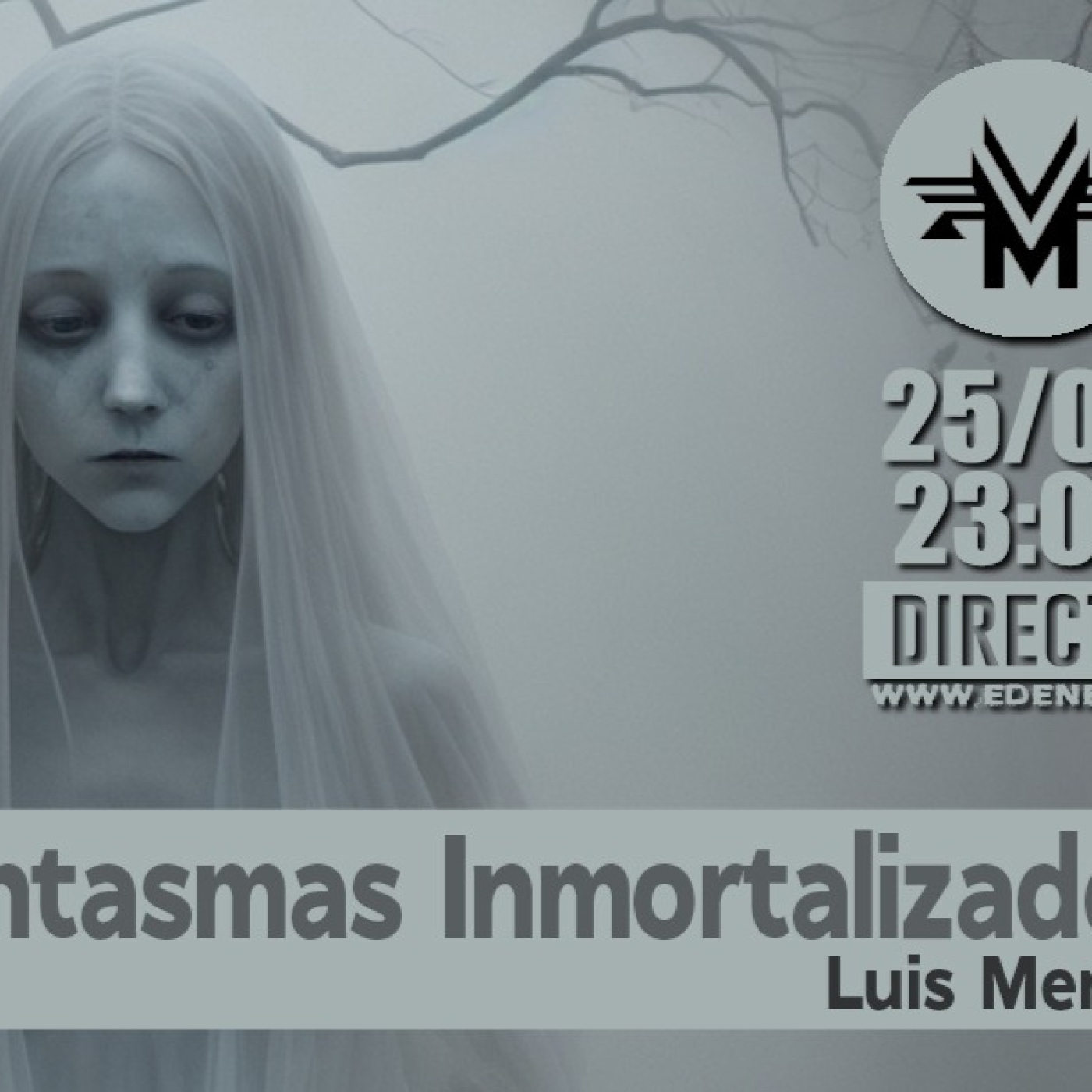 Misterios en Viernes 443 Fantasmas inmortalizados con Luis Merino