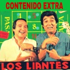 Los Liantes 'Contenidos extras'