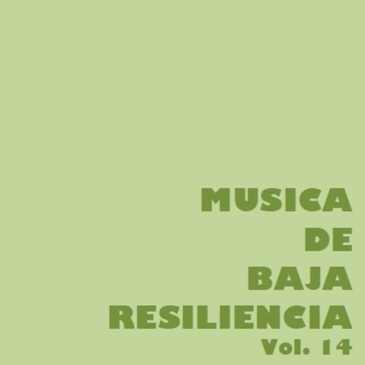 MÚSICA DE BAJA RESILIENCIA