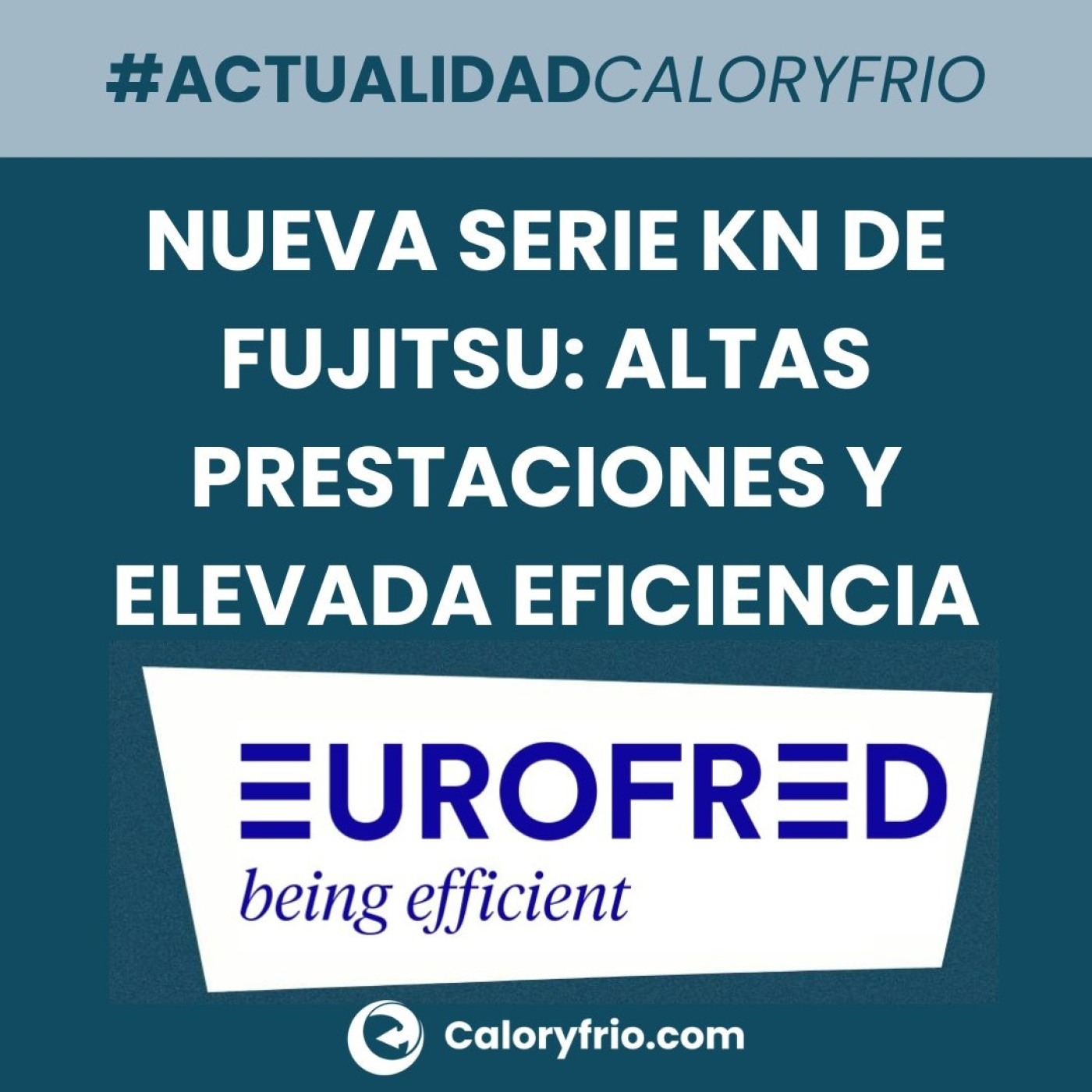 Nueva serie KN de Fujitsu: altas prestaciones y elevada eficiencia