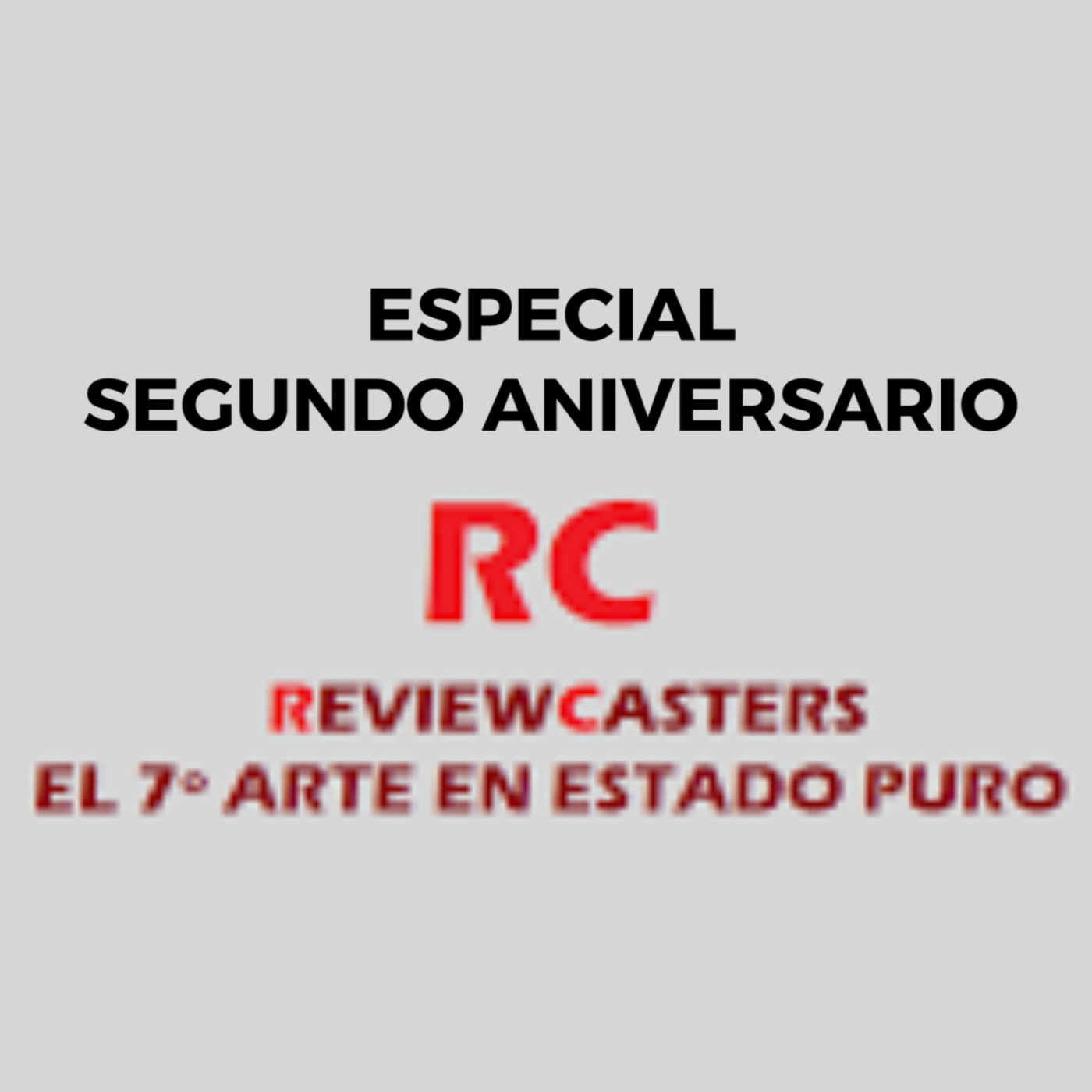 RC (3x01) | Especial Segundo Aniversario (Concurso de preguntas y respuestas sobre cine) episode artwork