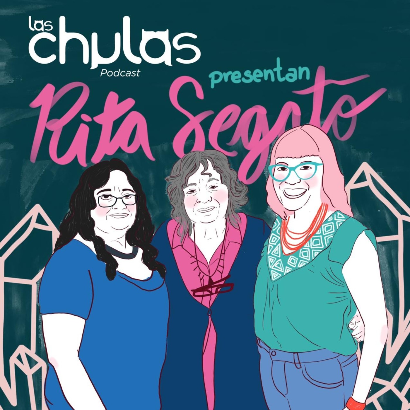 Las Chulas podcast