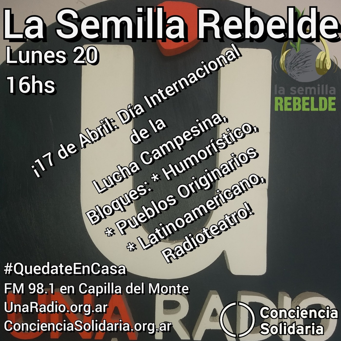 ¡#LaSemillaRebelde! 20.04.2020