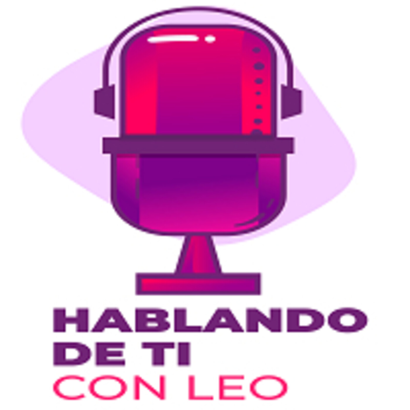 Hablando de ti, con Leo 250122 p174 parte 1 episode artwork