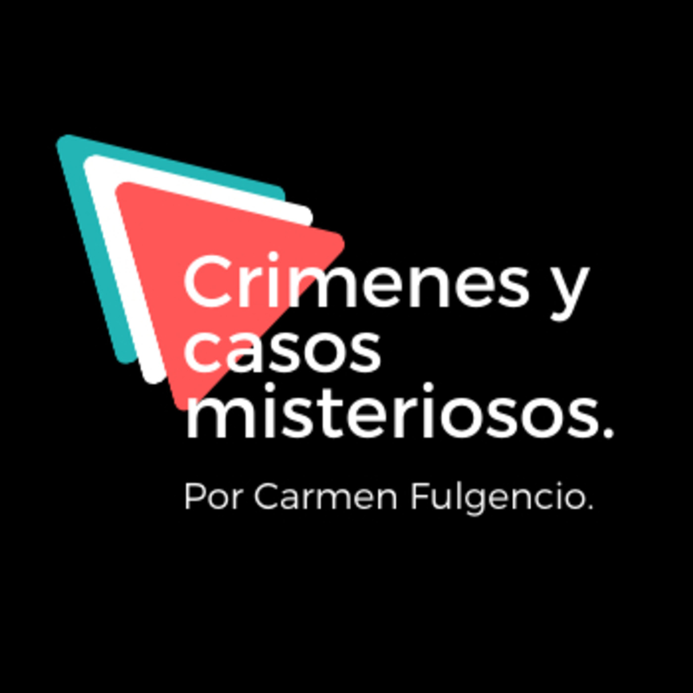 Crímenes y casos misteriosos.