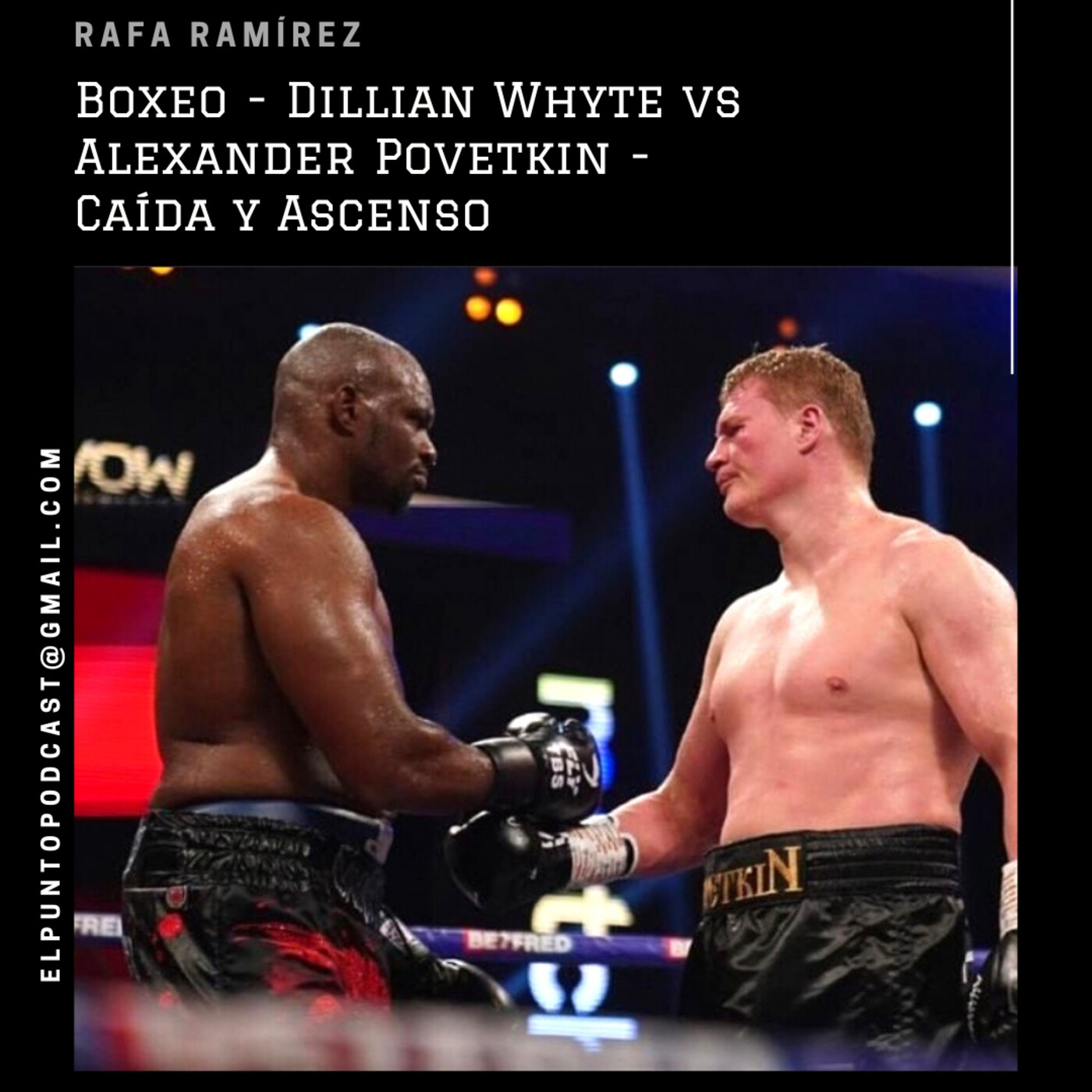 Boxeo Dillian Whyte vs Alexander Povetkin - Caída y Ascenso episode artwork