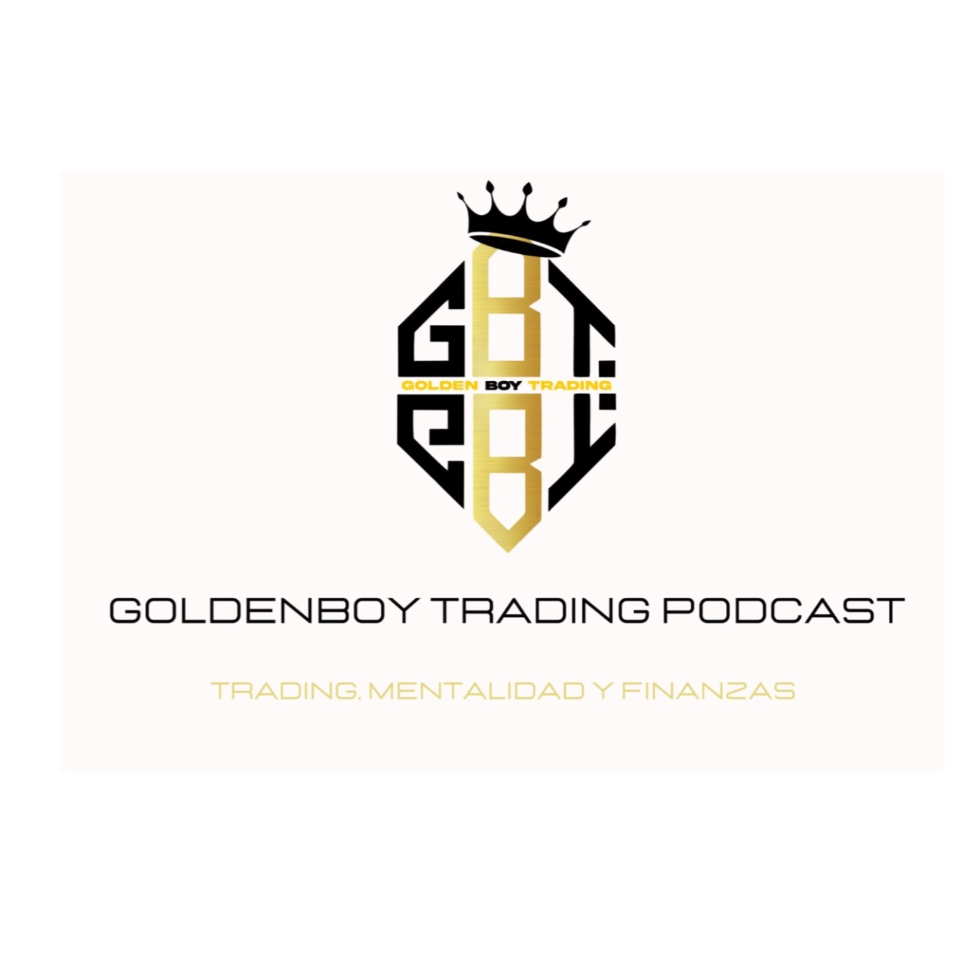 GoldenBoy Trading Podcast