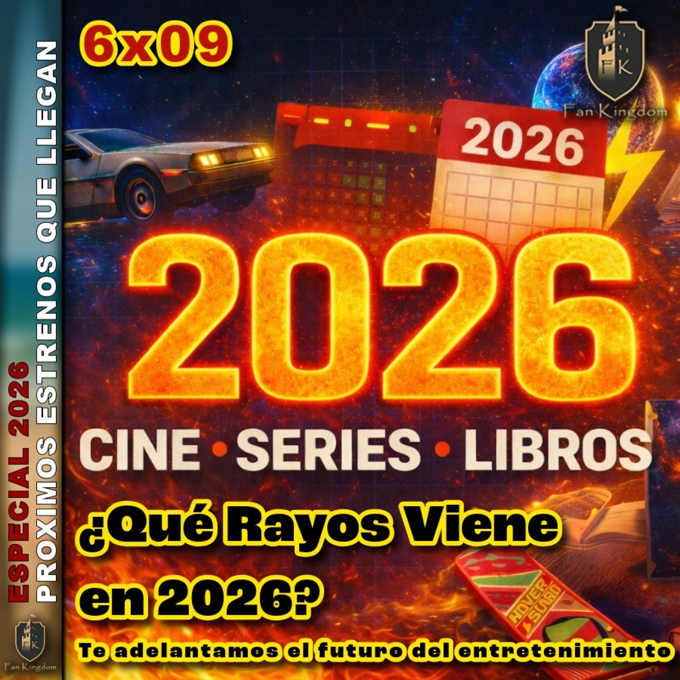 ¿Qué rayos viene en 2026? | CINE + SERIES + LIBROS | FK6x09  ️