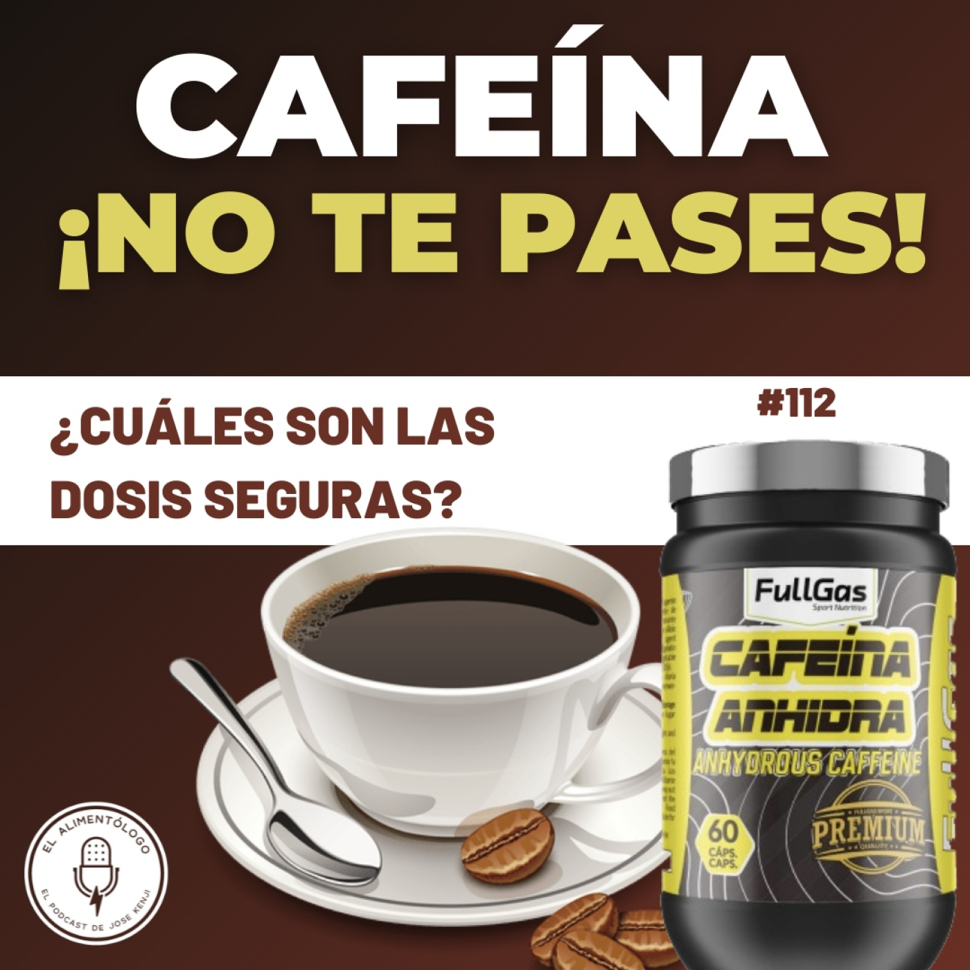 112. Cafeína: ¿A partir de qué Dosis no deberías pasarte?