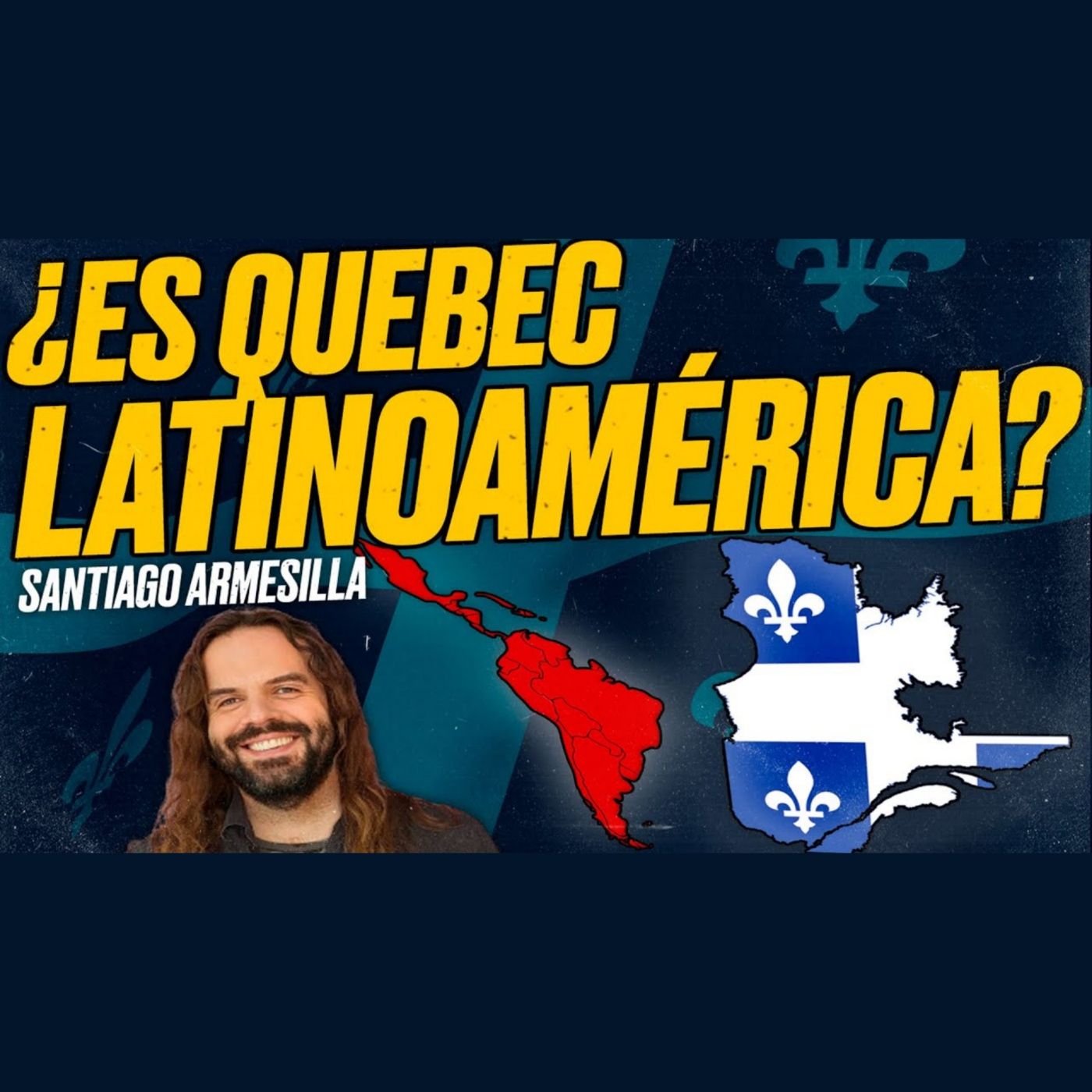 ¿Es Quebec LATINOAMÉRICA? - por Santiago ARMESILLA