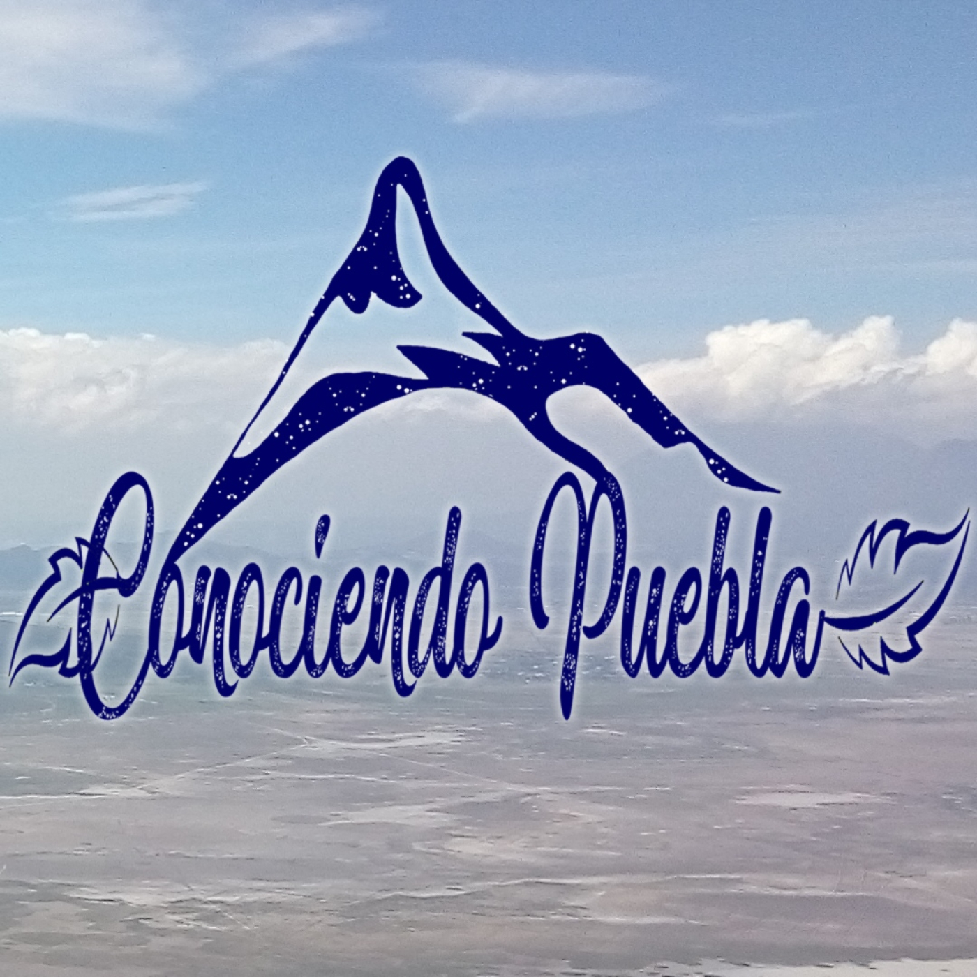Conociendo Puebla - 09 de febrero de 2025 episode artwork