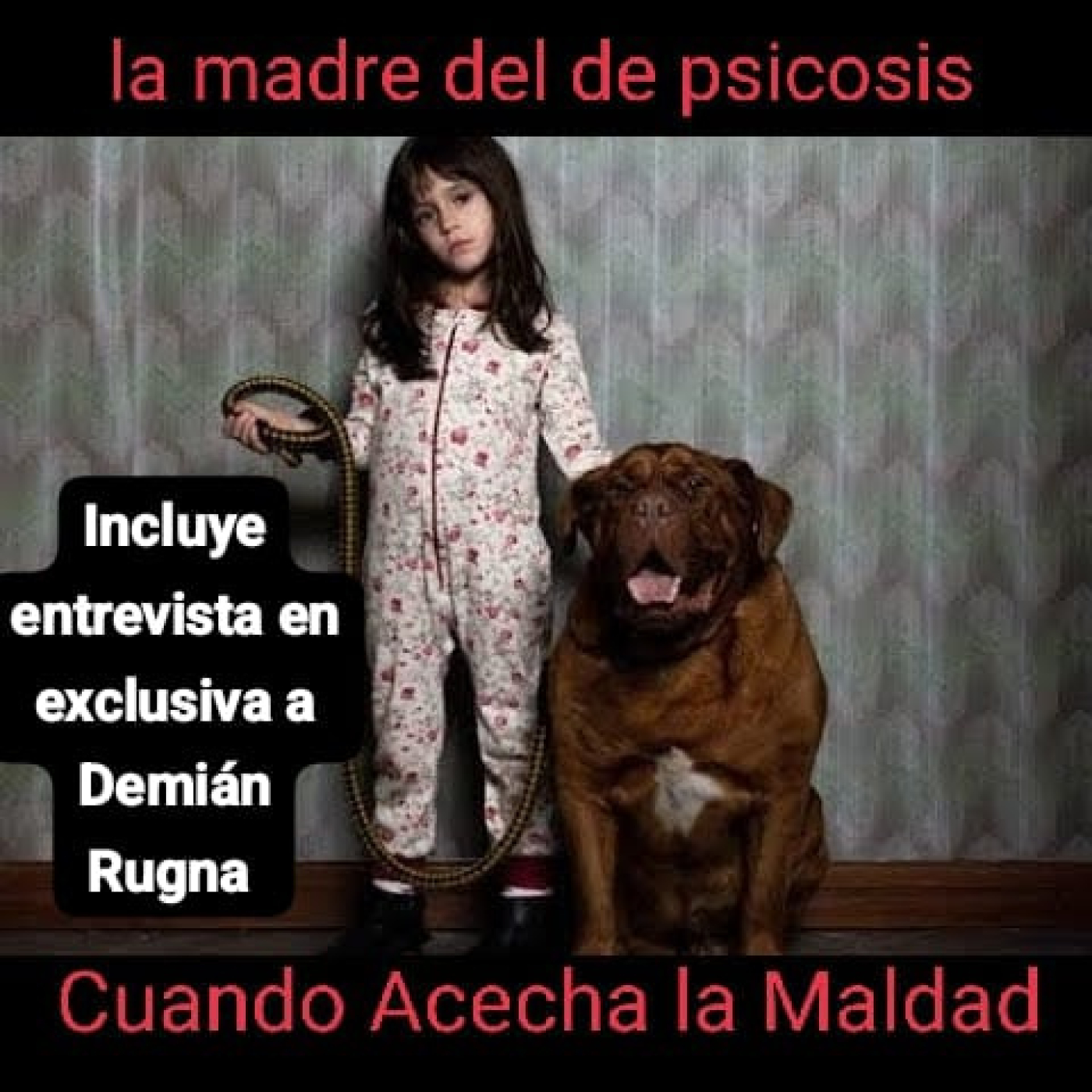 La madre del de Psicosis