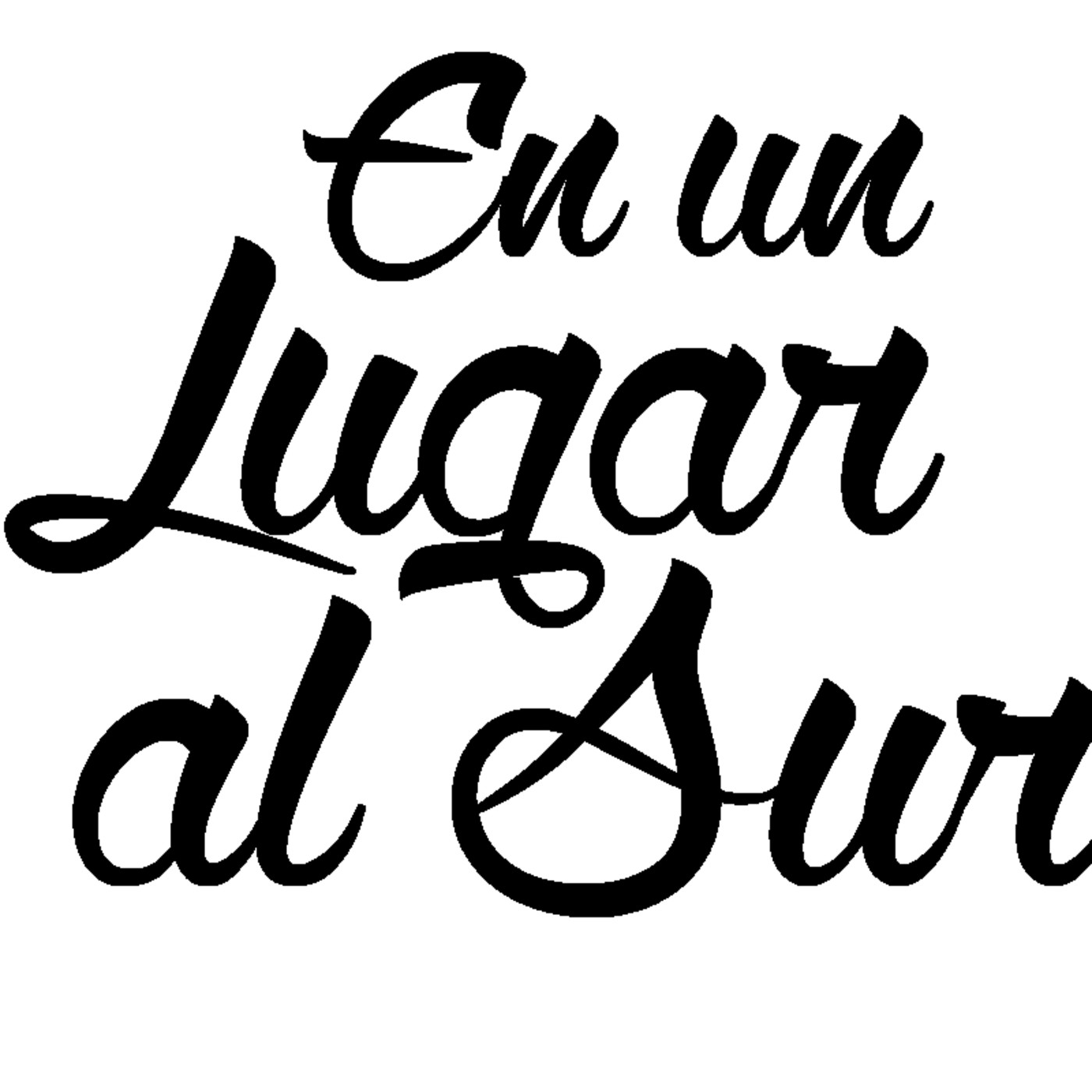 En un lugar al sur 2017