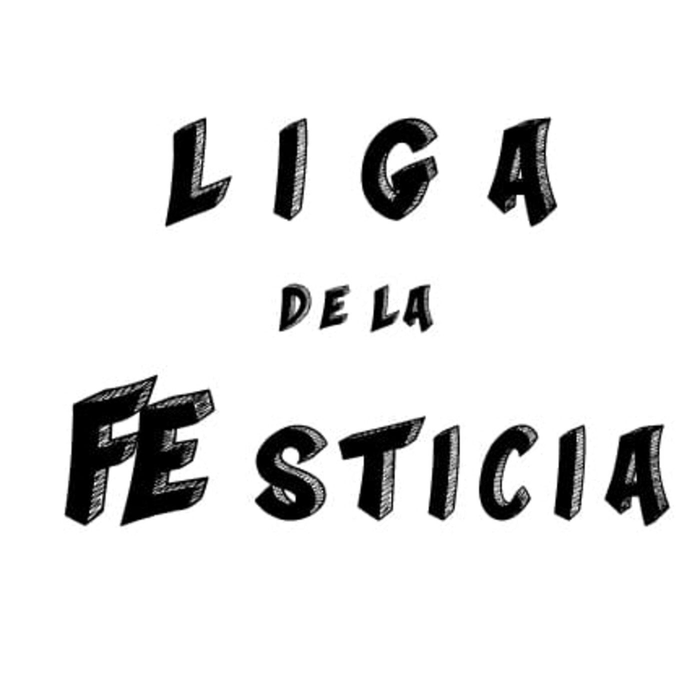 La liga de la FEsticia