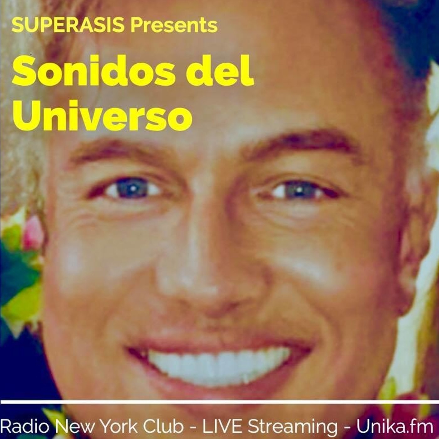 298.-Superasis Presents: Sonidos Del Universo #298 @RadioLive from NYC.06.04.18 episode artwork