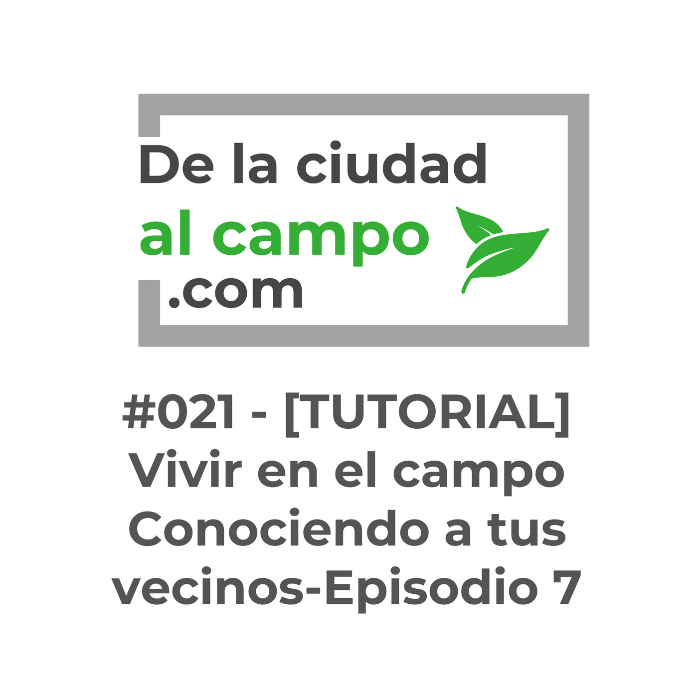 De la ciudad al campo