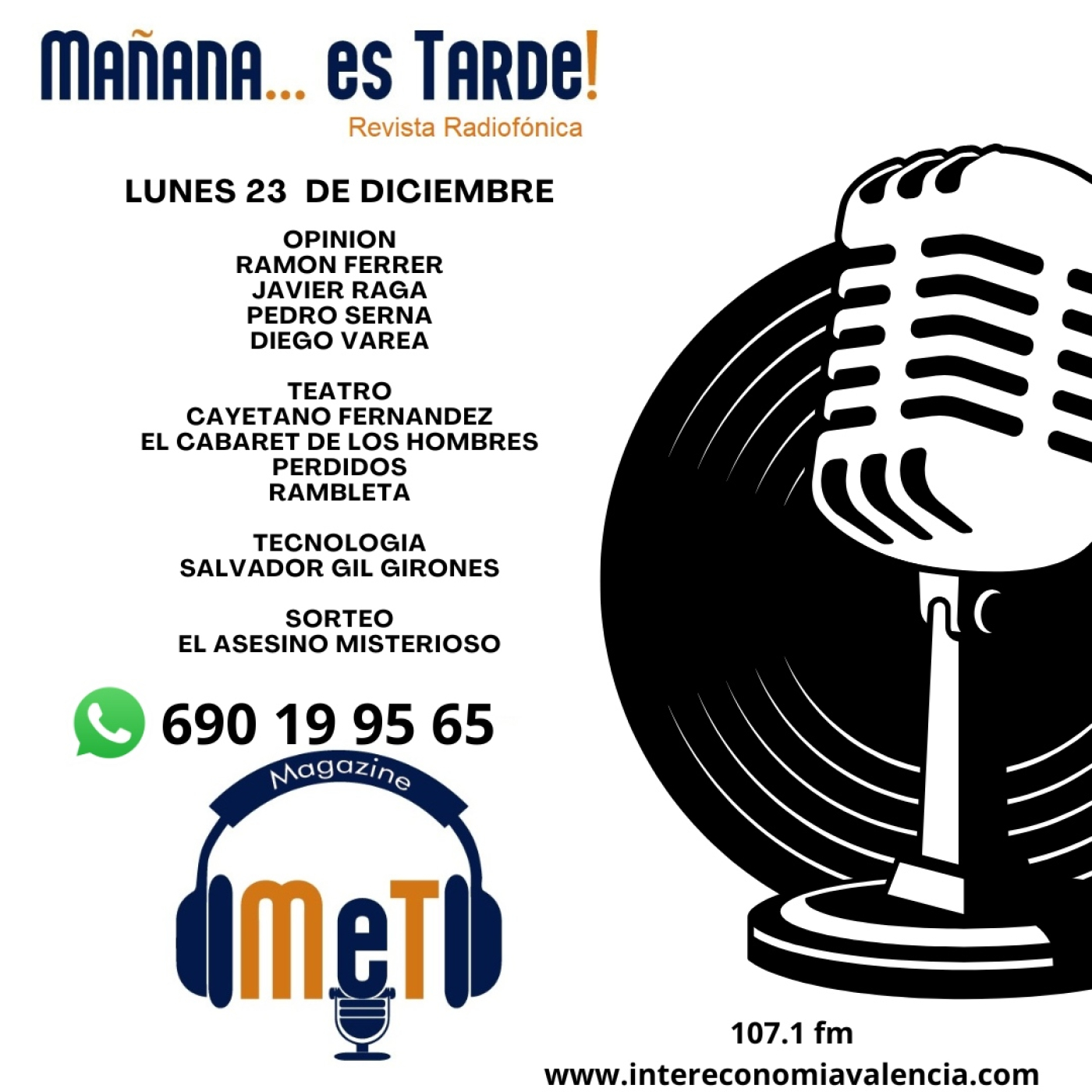 MAÑANA ES TARDE!!! MET