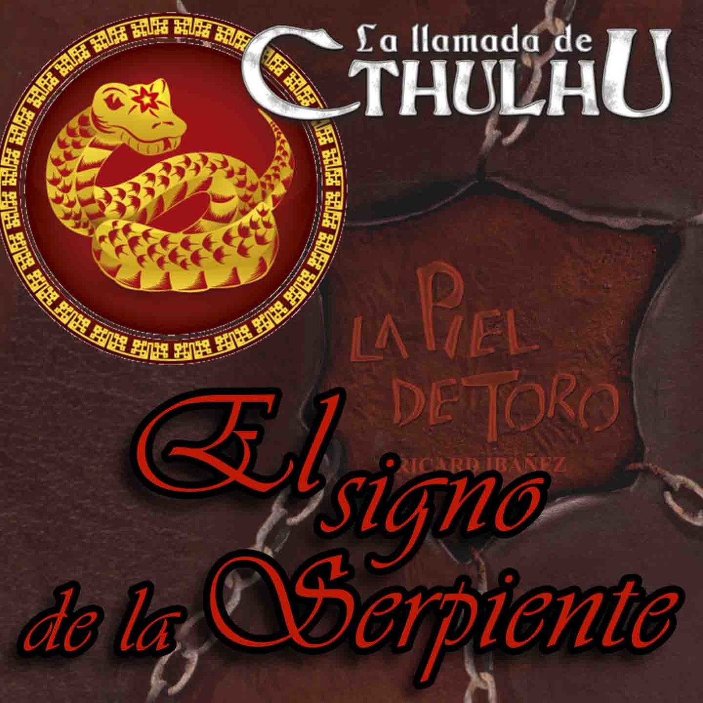 La Llamada de Cthulhu - El Signo de la Serpiente 3