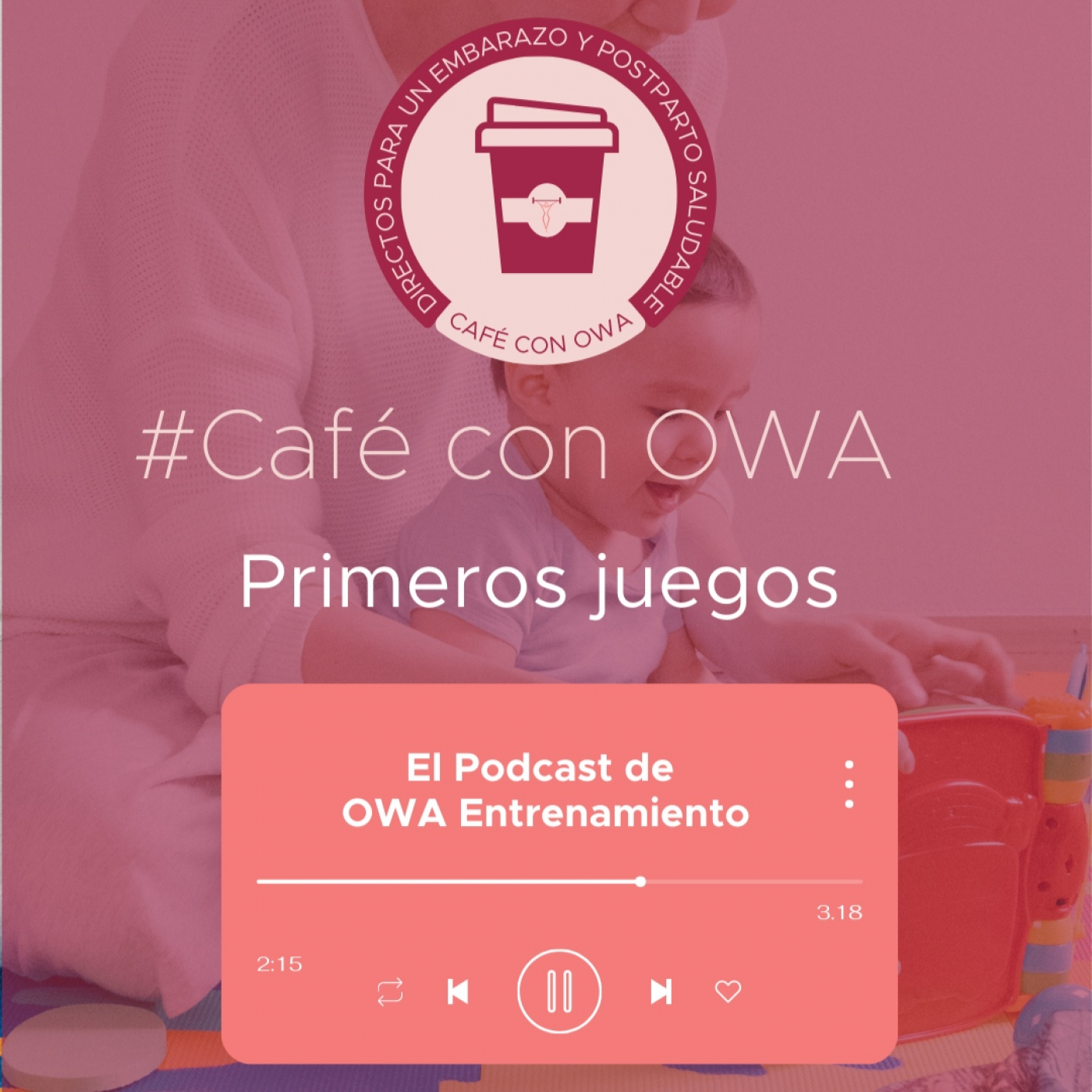 El podcast de OWA Entrenamiento