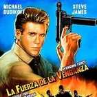 La fuerza de la venganza de Sam Firstenberg, 1986