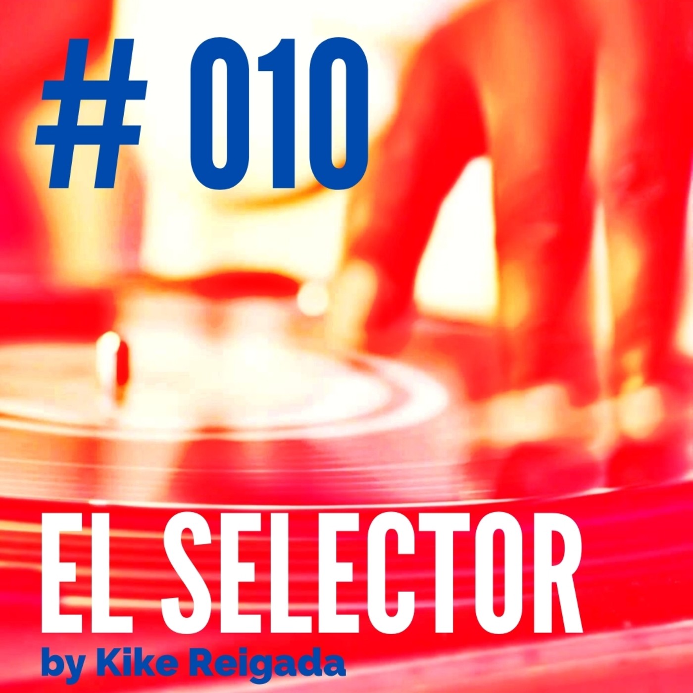 El Selector by Kike Reigada