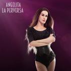 La cita - Programa nº279 - Entrevista a Angelita La Perversa