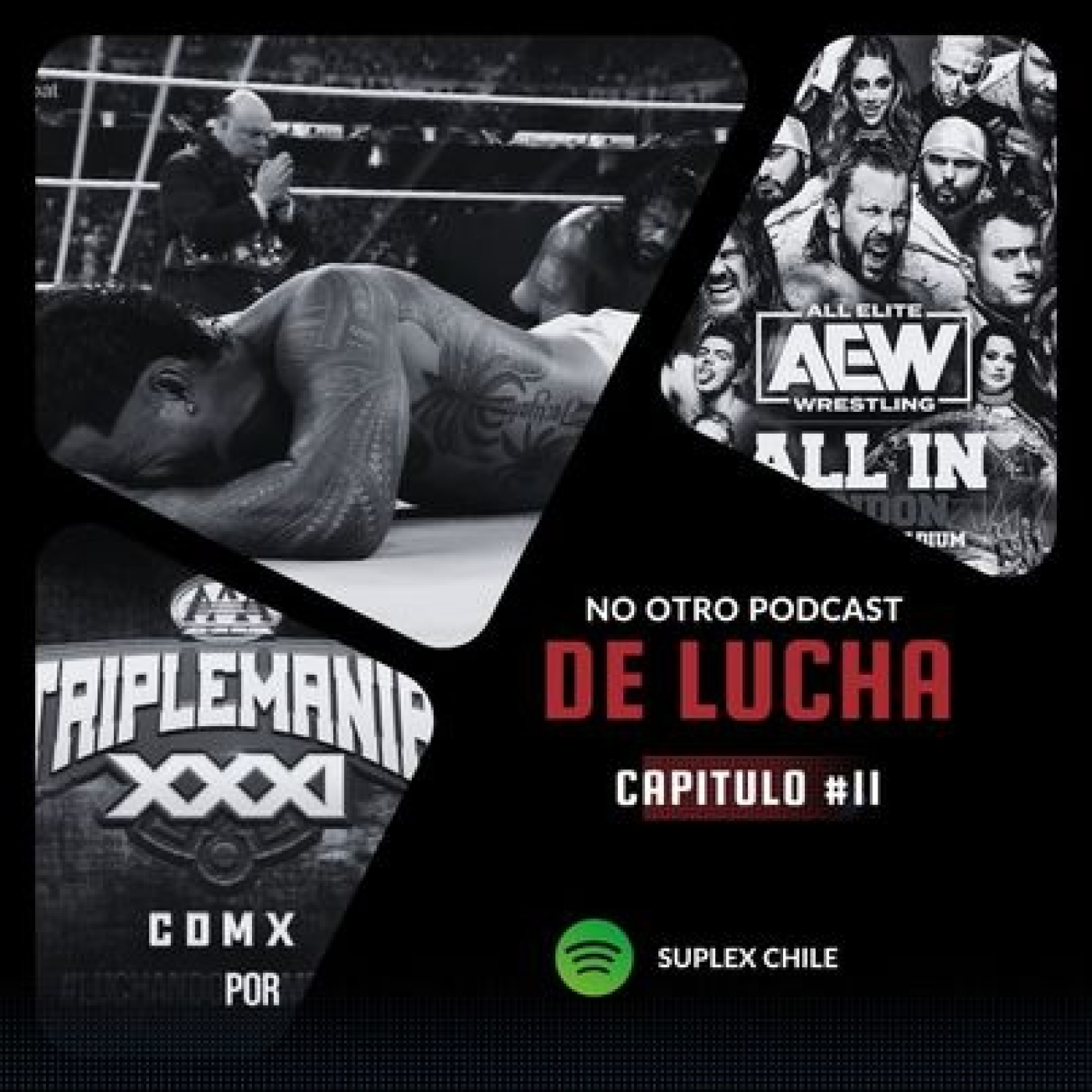 No Otro Podcast De Lucha #11