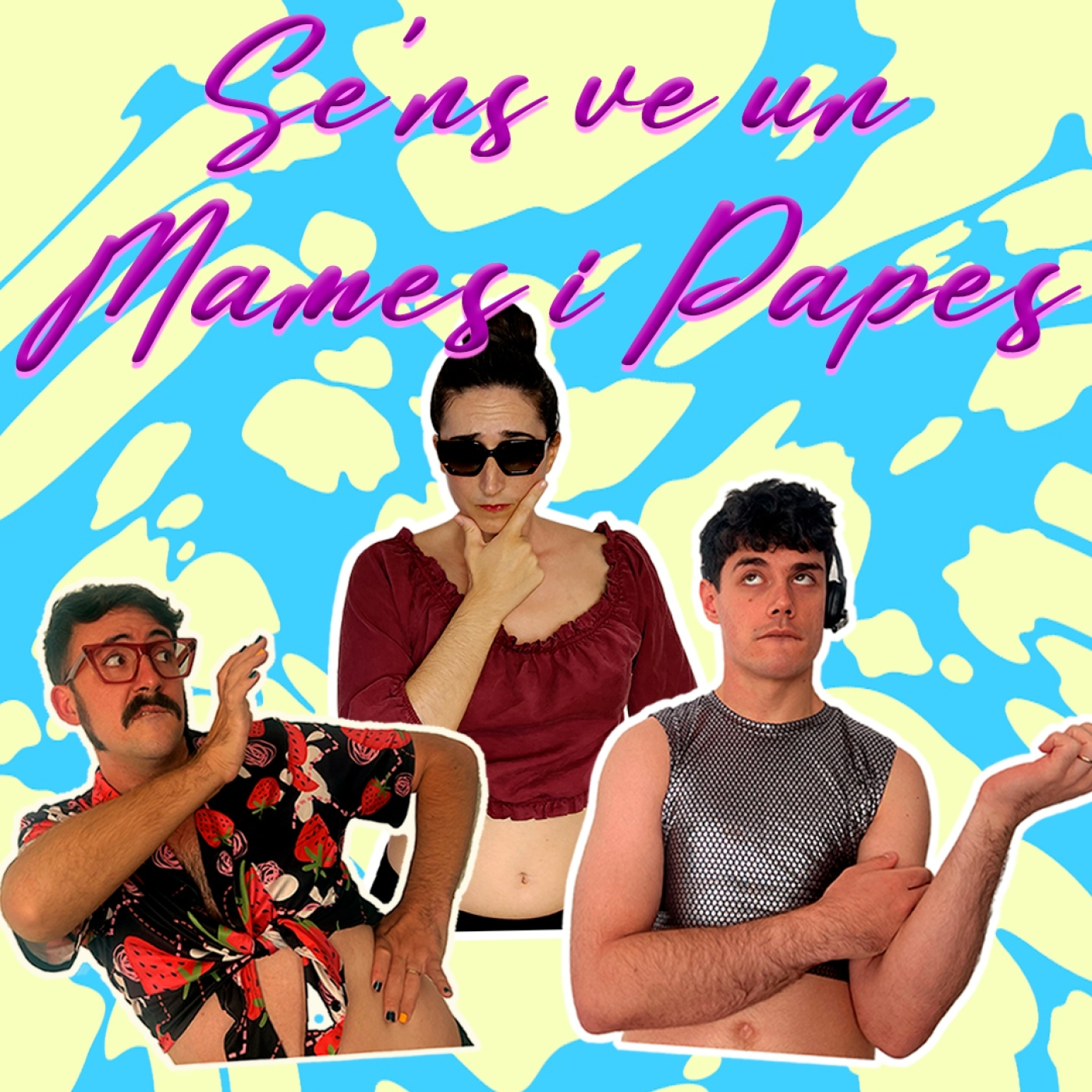 Se'ns Ve Un Mames i Papes episode artwork