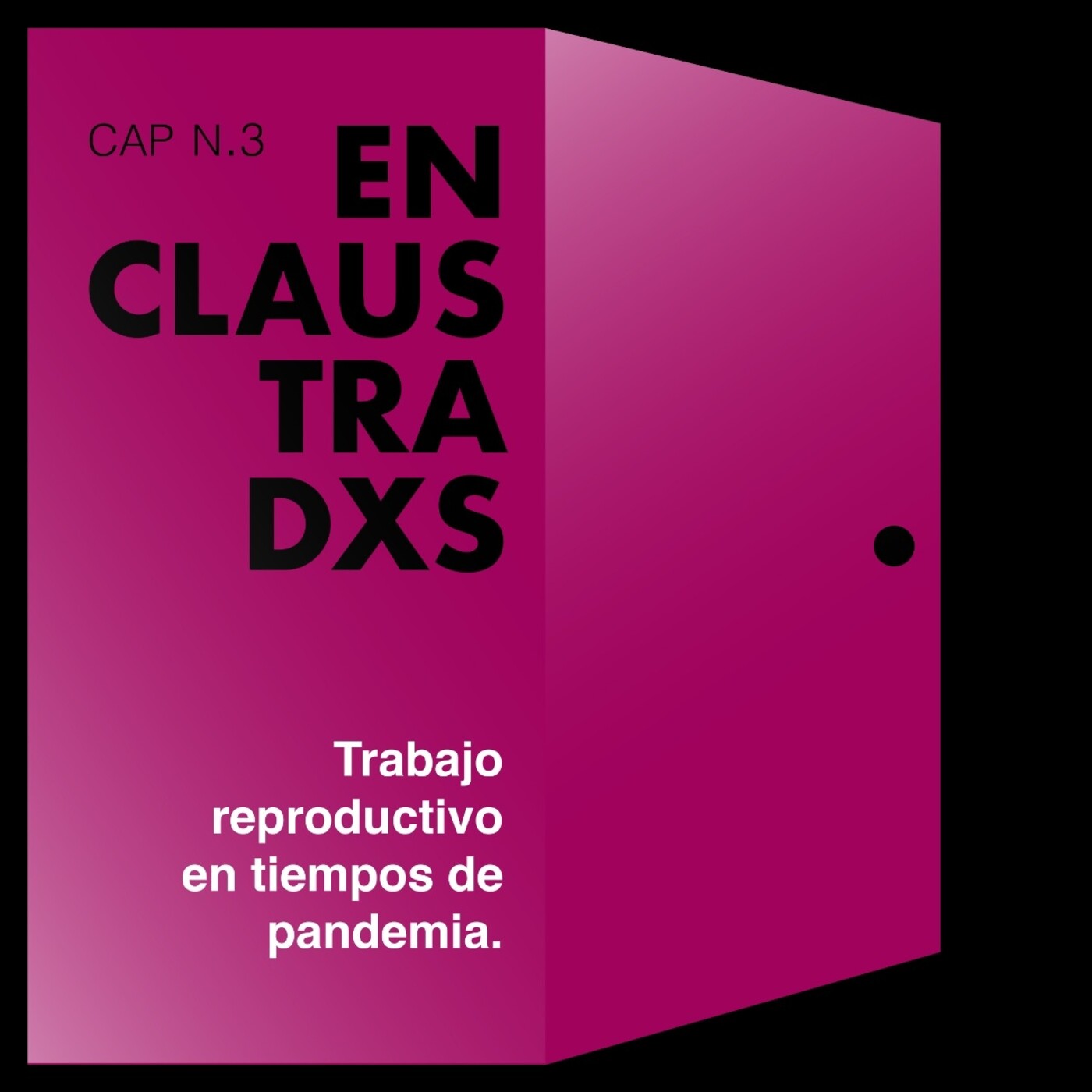 Enclaustradxs